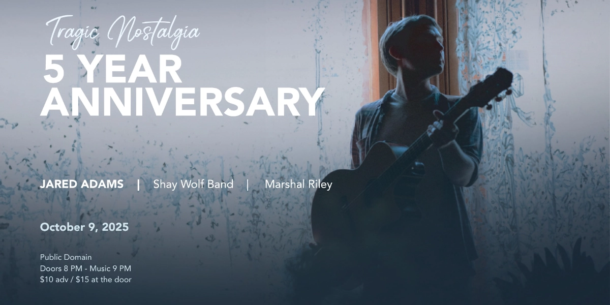 Event image for Tragic Nostalgia 5 Year Anniversary Show
