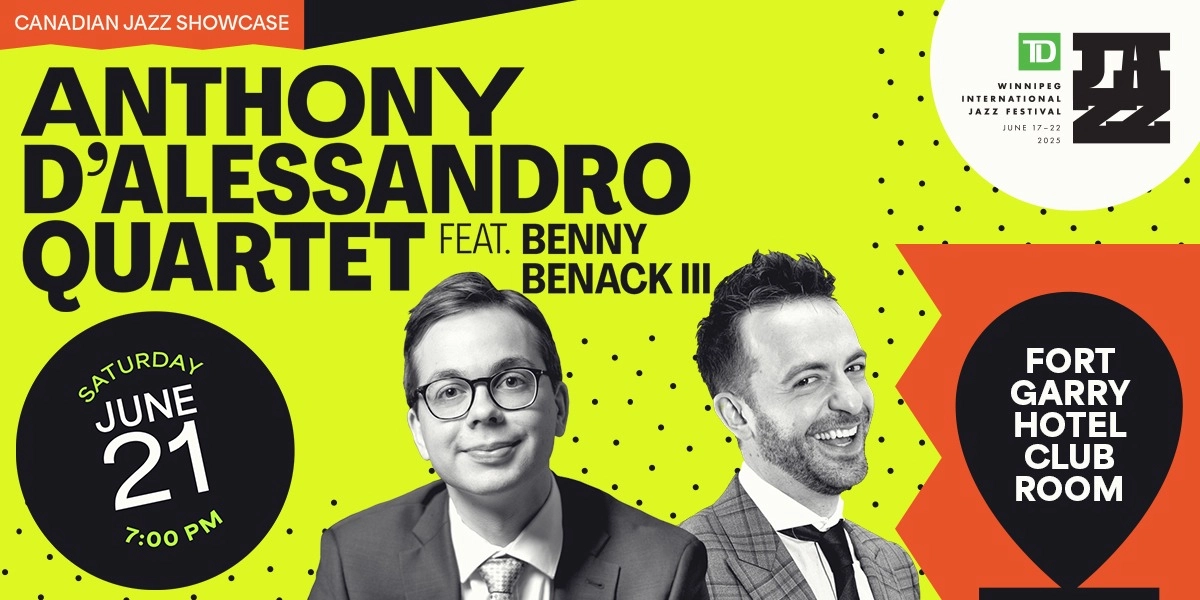Event image for Canadian Jazz Showcase: Anthony D’Alessandro Quartet feat. Benny Benack III