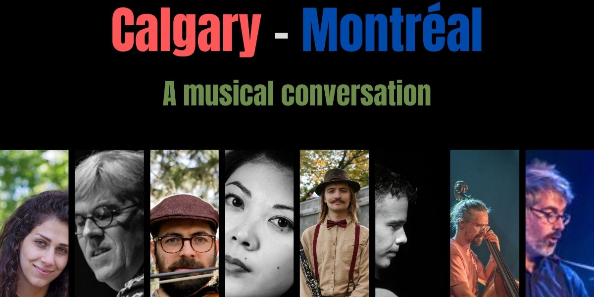 Event image for Calgary - Montréal: A musical conversation
