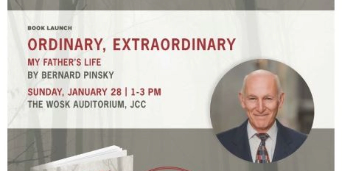 Event image for Book Launch - Bernard Pinsky - Ordinary, Extraordinary: My Father's Life