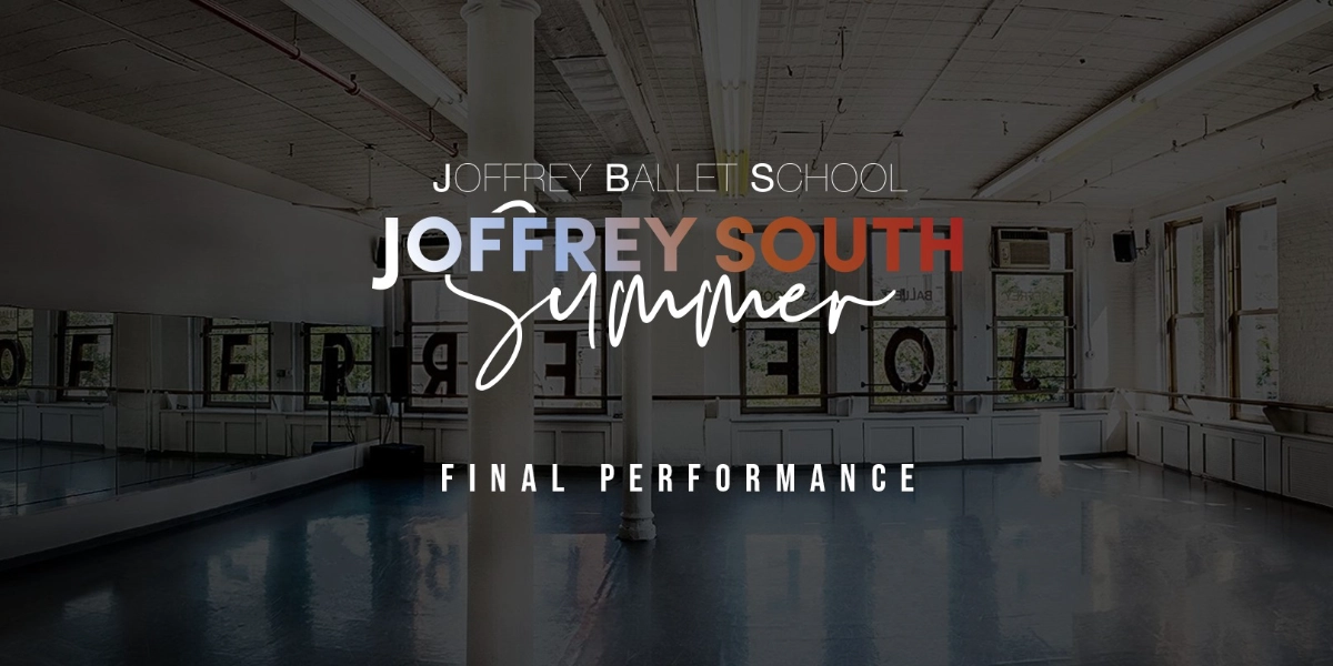 Event image for 2026 Joffrey South Final Performance
