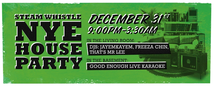 Event image for Steam Whistle NYE House Party