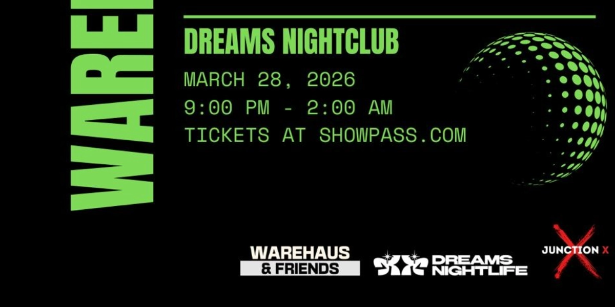 Event image for Warehaus & Junction X at Dreams Nightclub | March 28, 2026