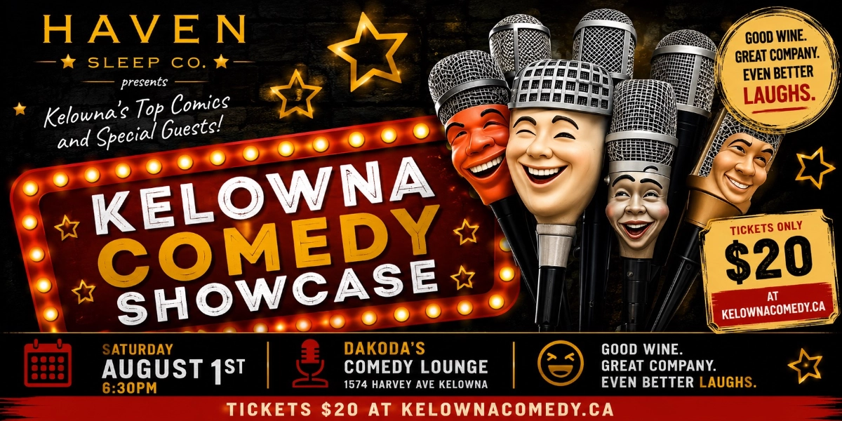 Event image for Kelowna Comedy Showcase presented by Haven Sleep Co
