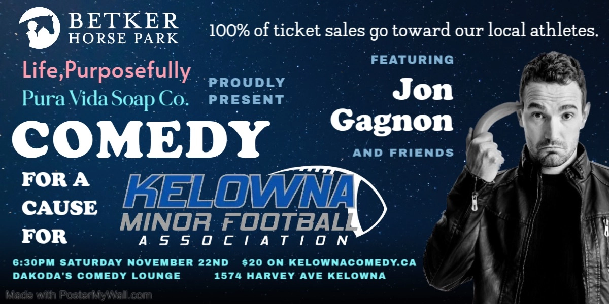 Event image for Comedy for a Cause for the Kelowna Minor Football Association
