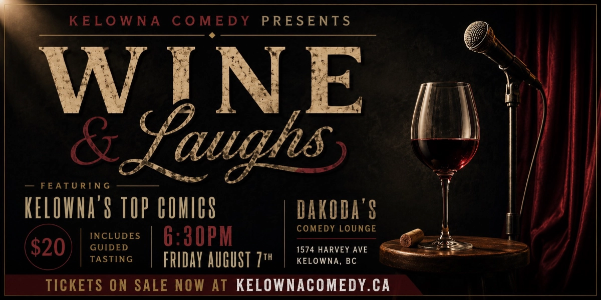 Event image for Wine & Laughs at Dakoda's Comedy Lounge