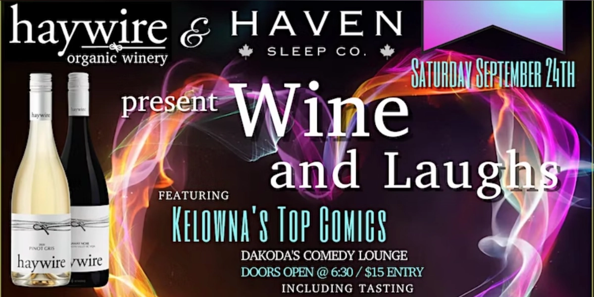 Event image for Wine & Laughs at Dakoda's Comedy Lounge presented by Haven Sleep Co
