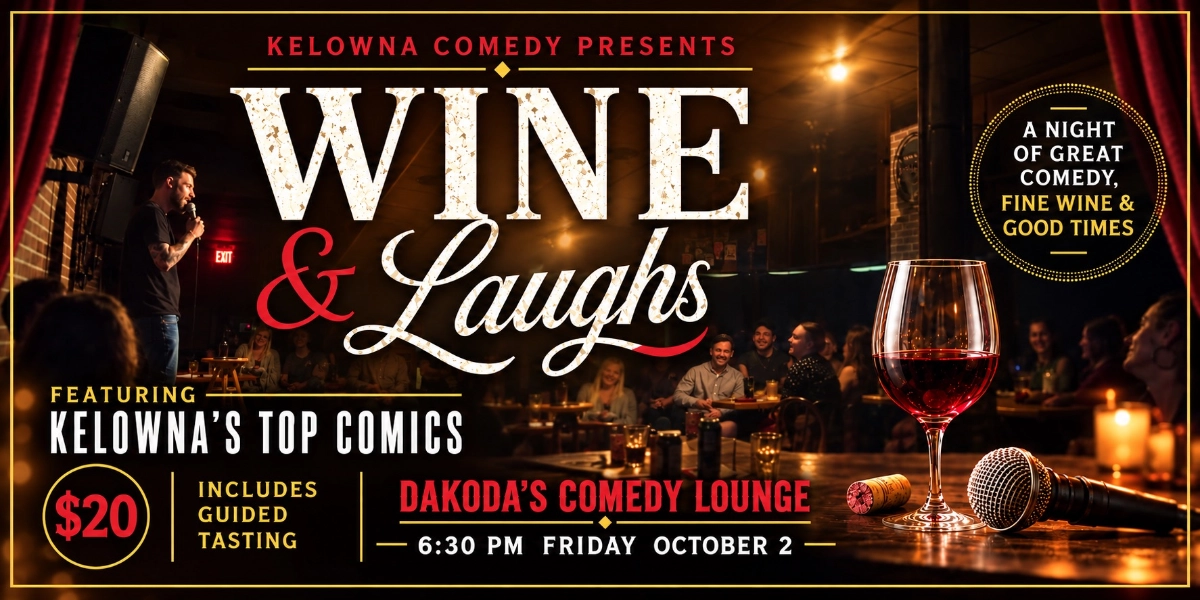 Event image for Wine & Laughs at Dakoda's Comedy Lounge