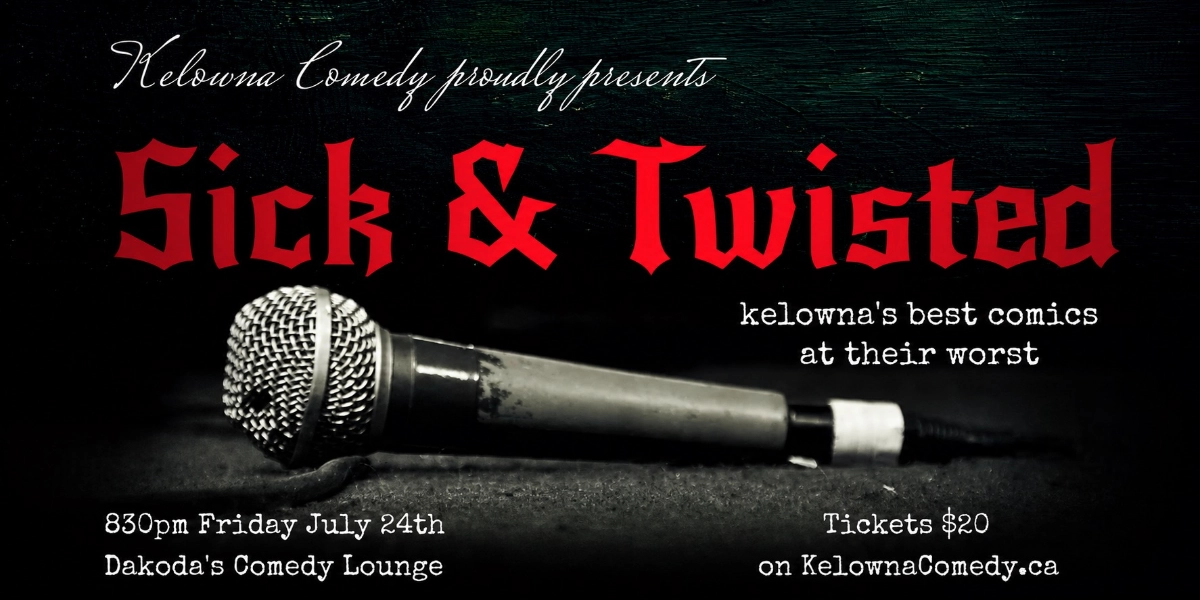 Event image for Sick & Twisted Comedy Night