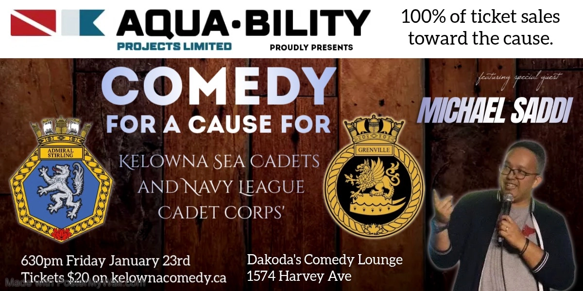 Event image for Comedy for a Cause for Kelowna Sea and Navy Cadets presented by Aqua-Bility