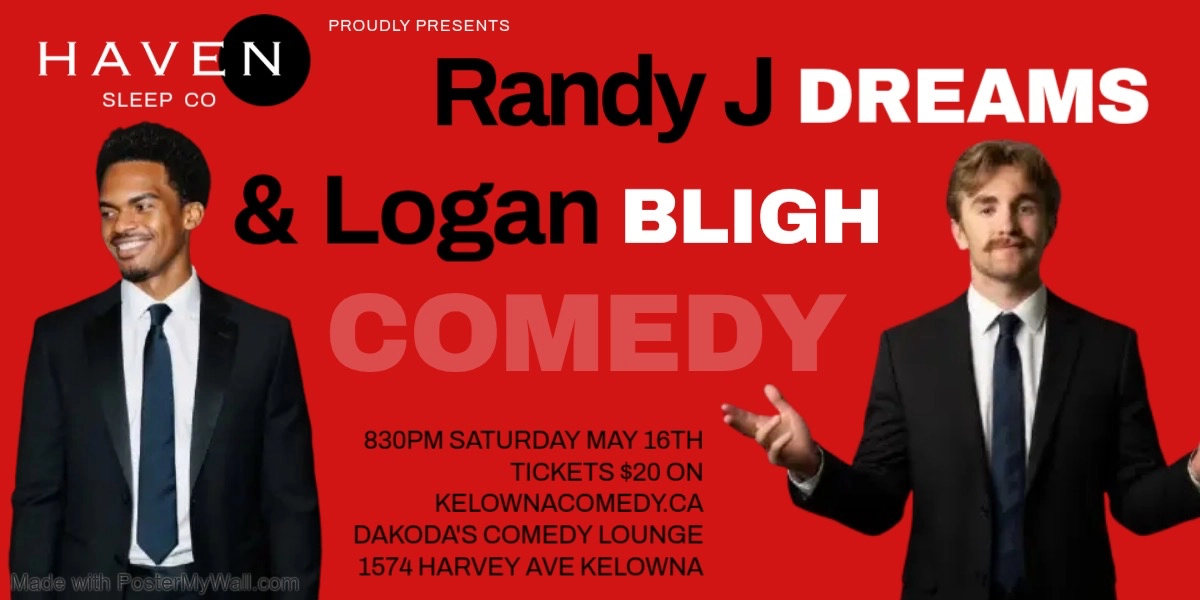 Event image for Logan Bligh and Randy J Dreams Comedy presented by Haven Sleep Co
