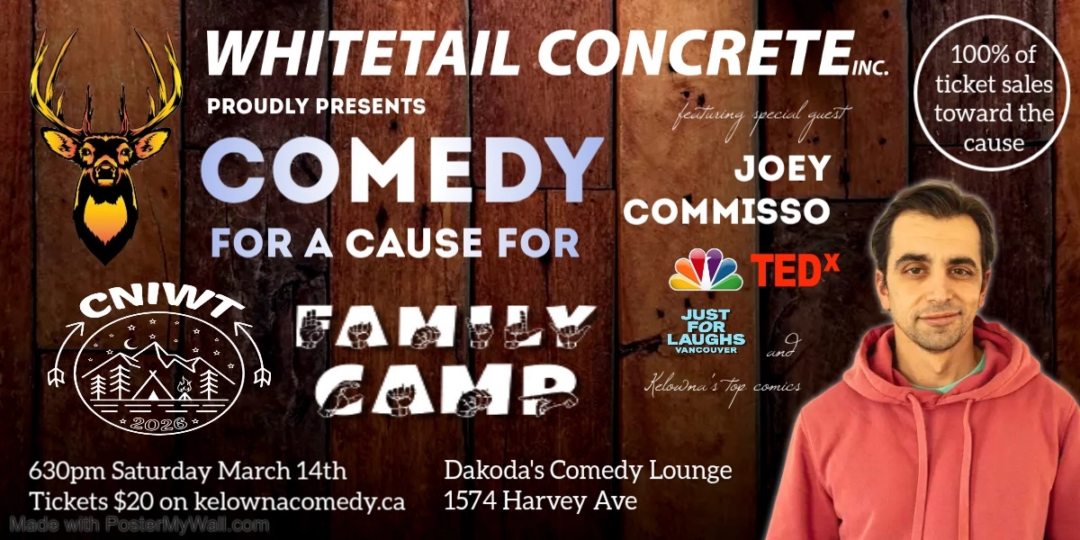 Event image for Comedy for a Cause for CNIWT Family Camp presented by Whitetail Concrete Inc.