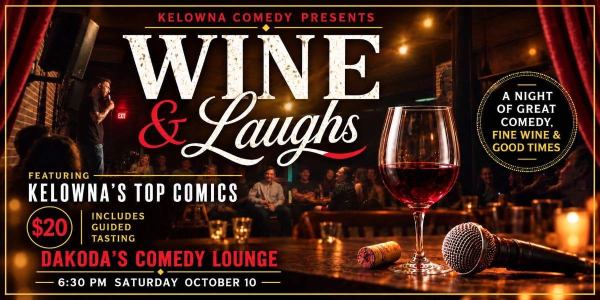 Event image for Wine & Laughs at Dakoda's Comedy Lounge