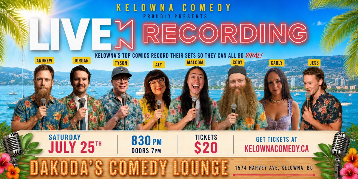 Event image for Live Recording: presented by Kelowna Comedy