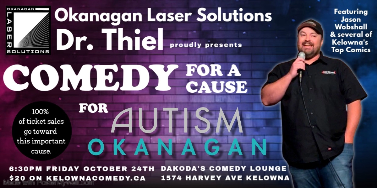 Event image for Comedy for a Cause for Autism Okanagan presented by Dr.Thiel