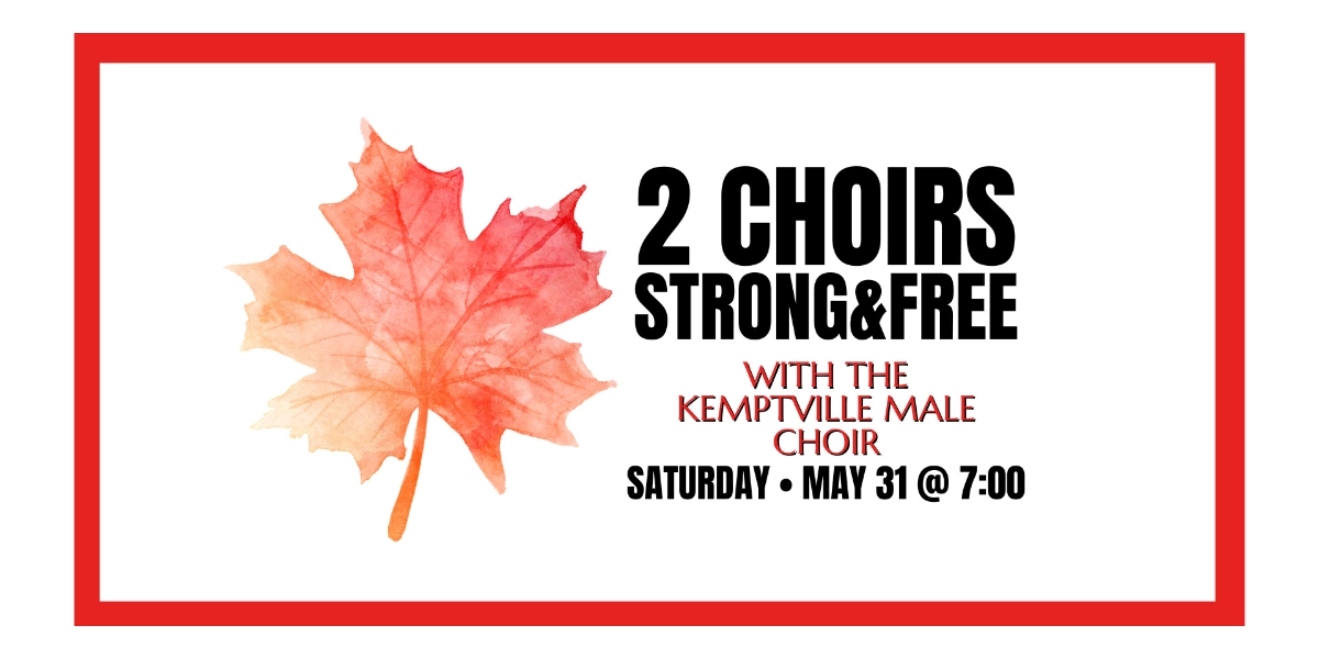 Image d'événement pour Kemptville Male Choir, Two Choirs, Strong & Free