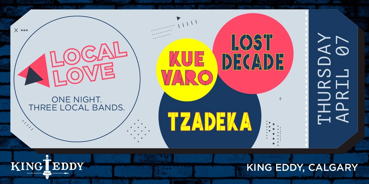 Event image for Local Love: Lost Decade, Kue Varo, Tzadeka