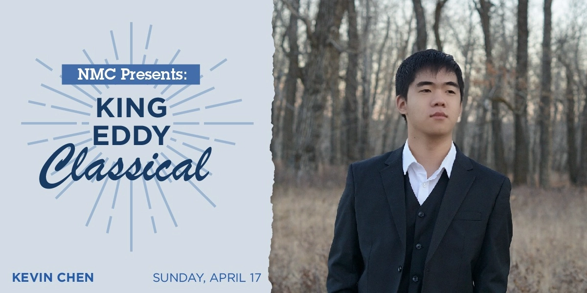 Event image for NMC Presents: King Eddy Classical with Kevin Chen