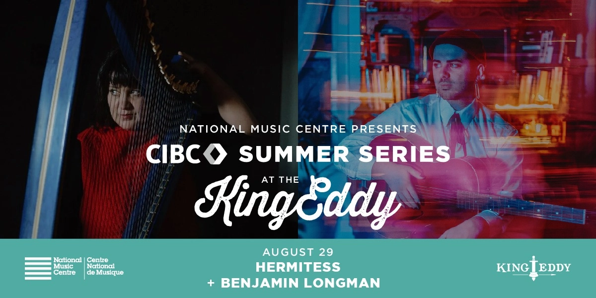 Event image for NMC Presents: CIBC Summer Series — Hermitess with Benjamin Longman