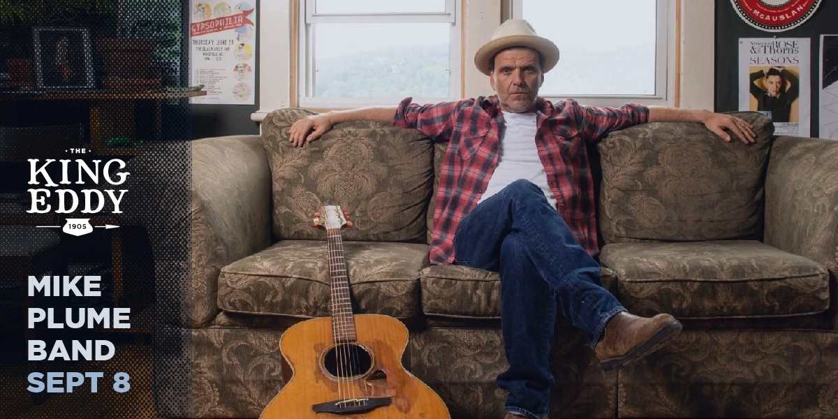 Event image for Mike Plume Band at the King Eddy