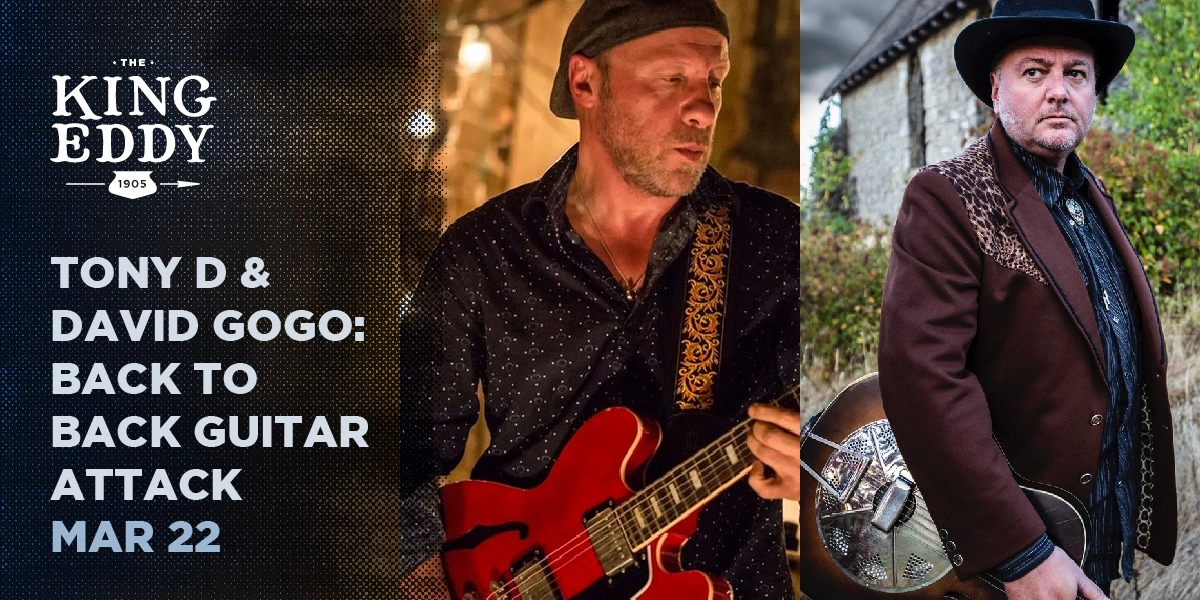 Event image for Tony D & David Gogo — Back to Back Guitar Attack