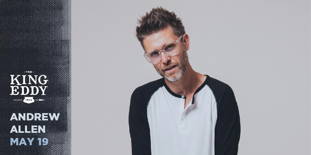 Event image for Andrew Allen at the King Eddy