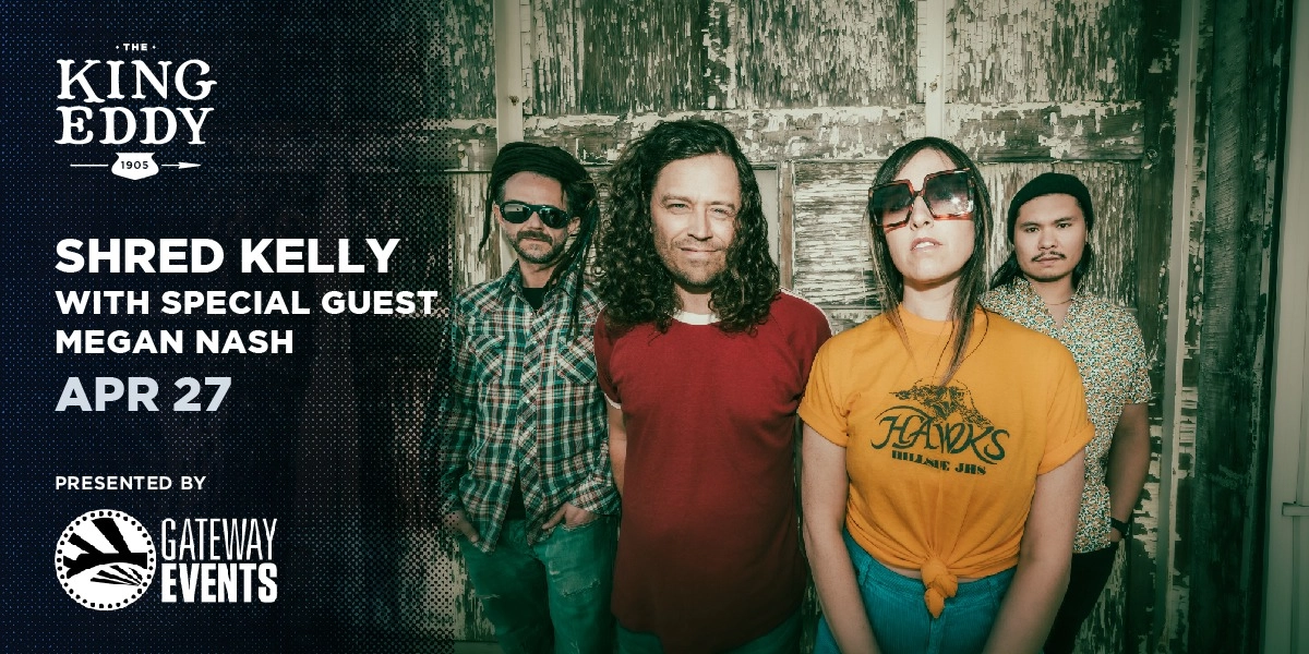 Event image for Shred Kelly with special guest Megan Nash