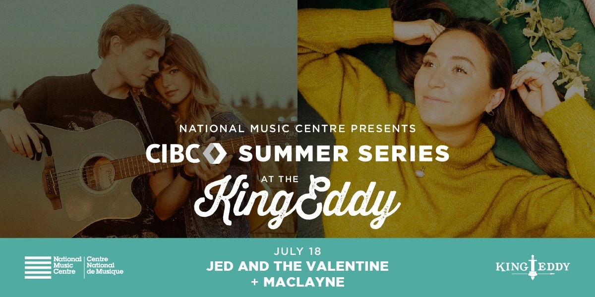 Event image for NMC Presents: CIBC Summer Series — Jed and the Valentine with Maclayne
