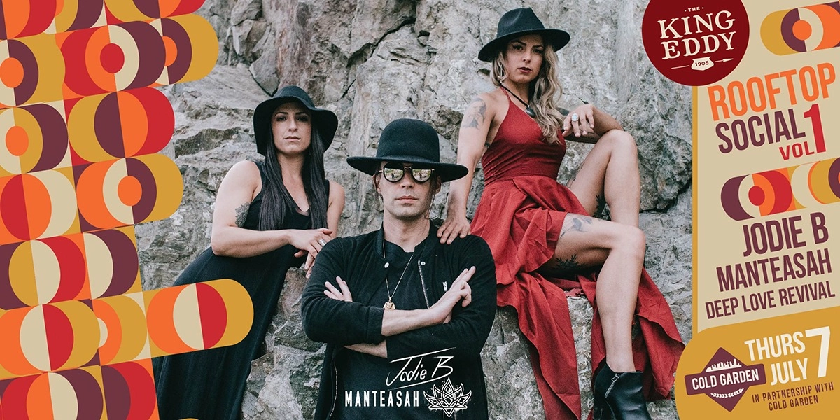 Event image for King Eddy Rooftop Social Vol. 1 with Jodie B, Manteasah, and Deep Love Revival