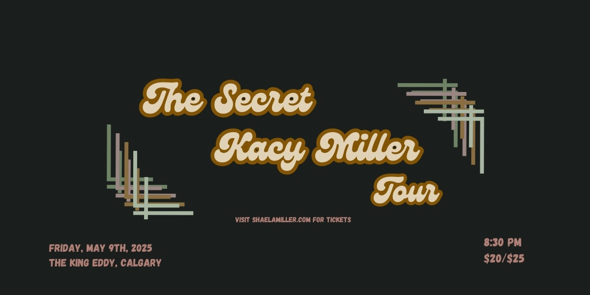 Event image for The Secret Kacy Miller Tour
