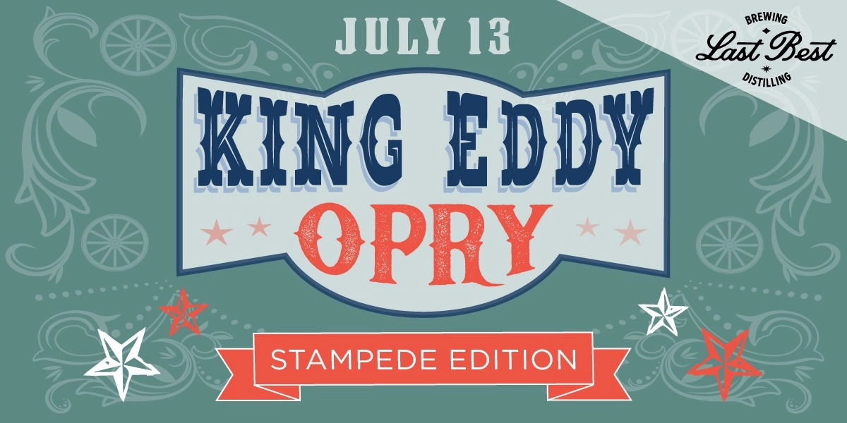 Event image for King Eddy Opry: Stampede Edition