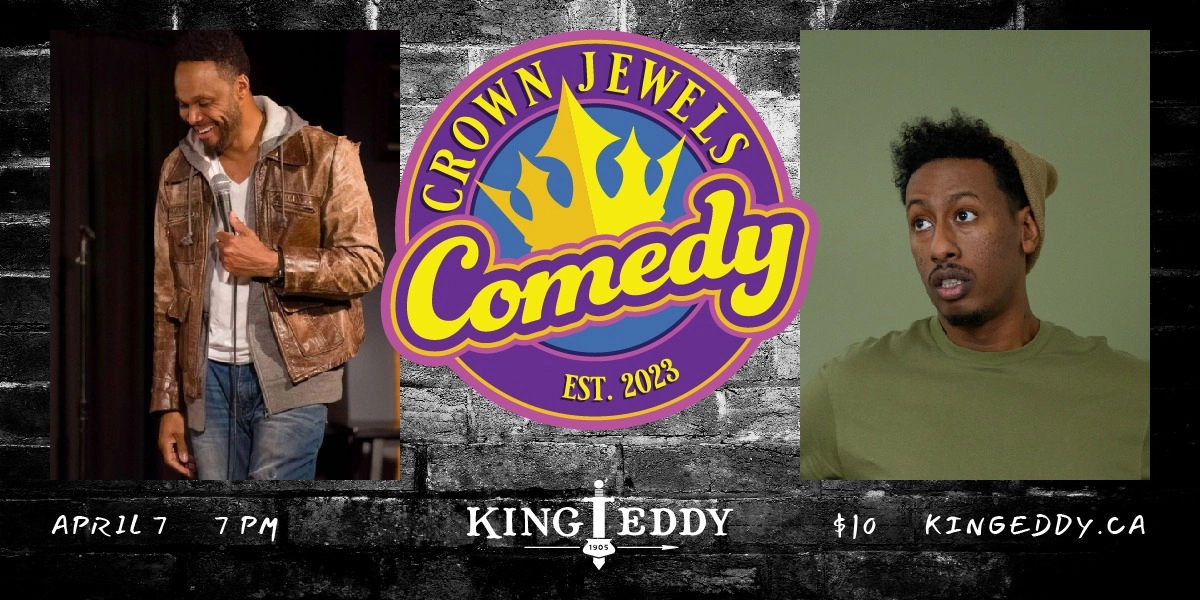 Event image for Crown Jewels Comedy Night at the King Eddy: Cedric Newman and Faris Hytiia