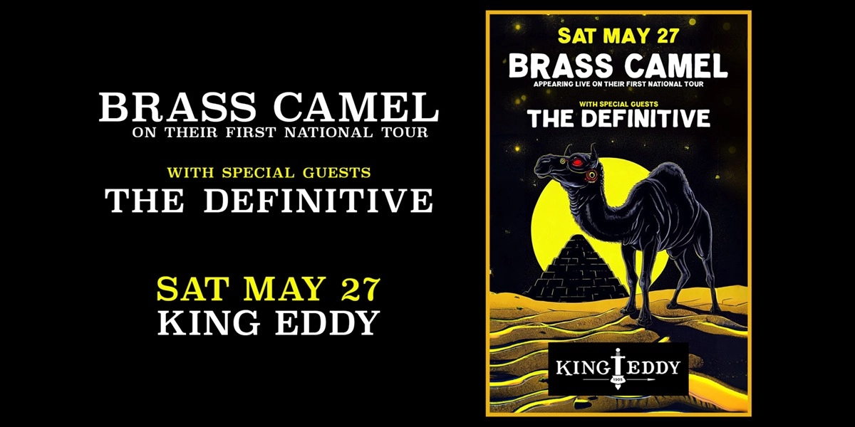 Event image for Brass Camel and The Definitive at the King Eddy