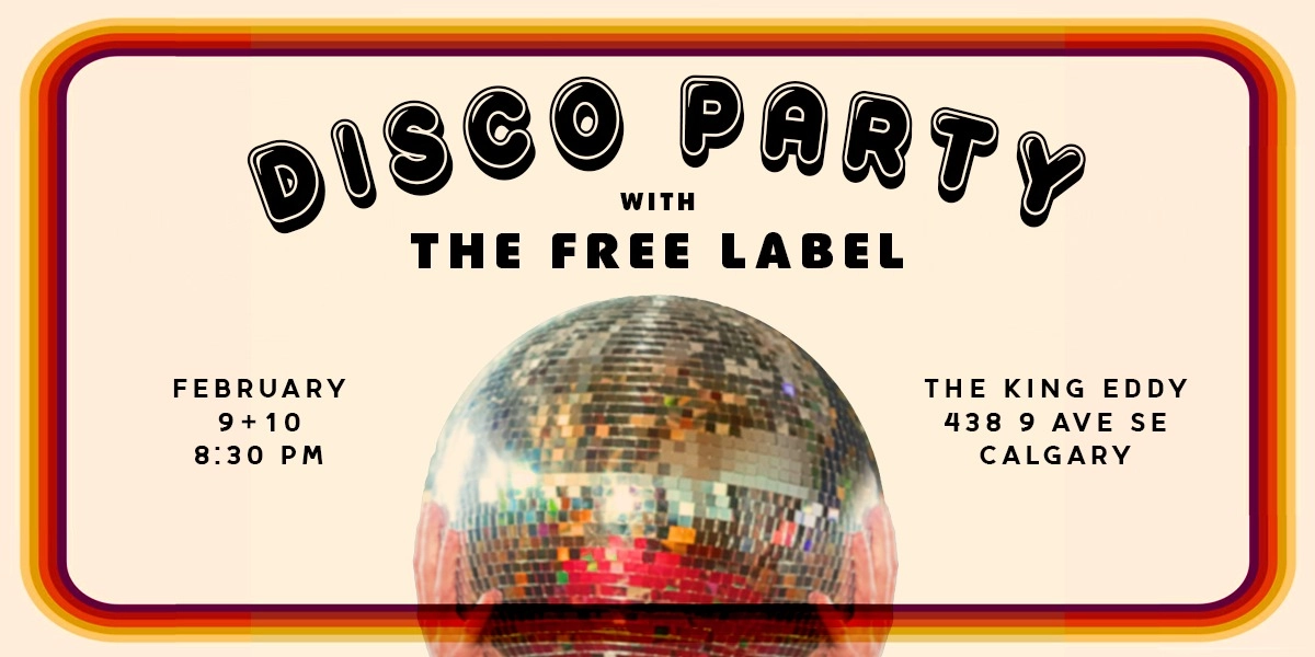 Event image for The Free Label at the King Eddy