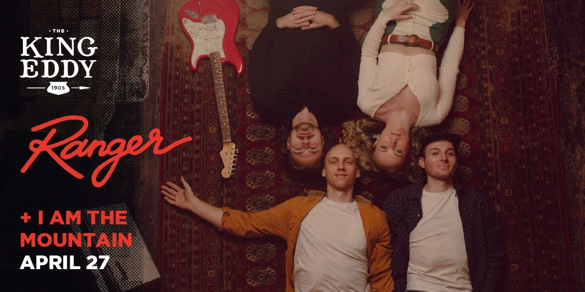 Event image for Ranger & I Am The Mountain at the King Eddy