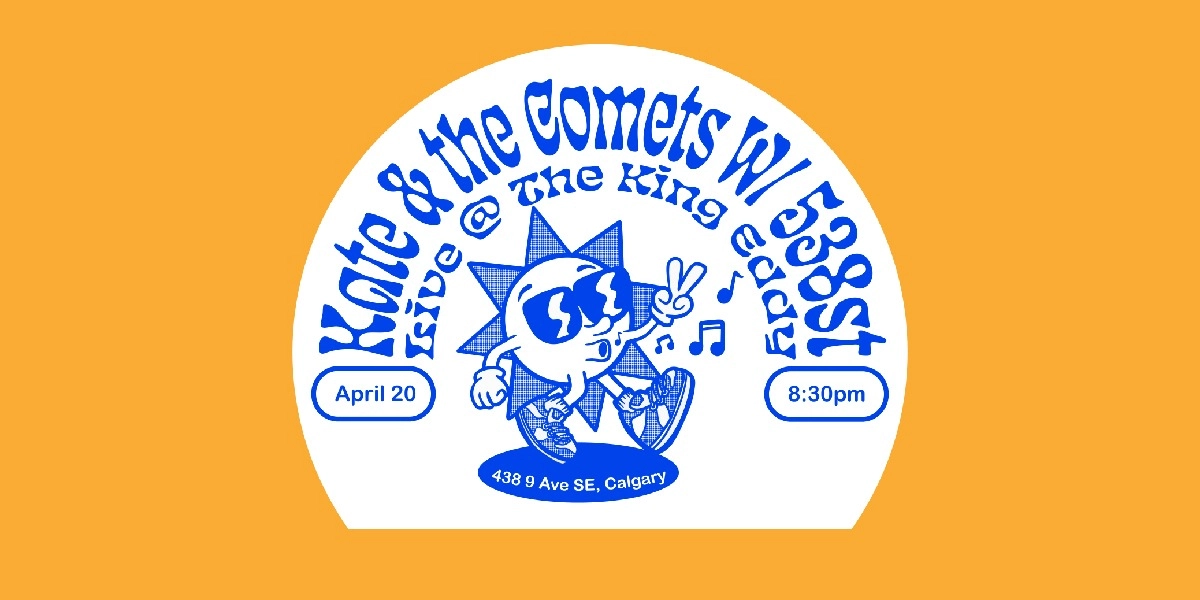Event image for Kate & The Comets with 538st at the King Eddy