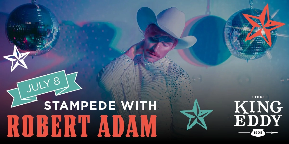 Event image for Stampede at the King Eddy with Robert Adam