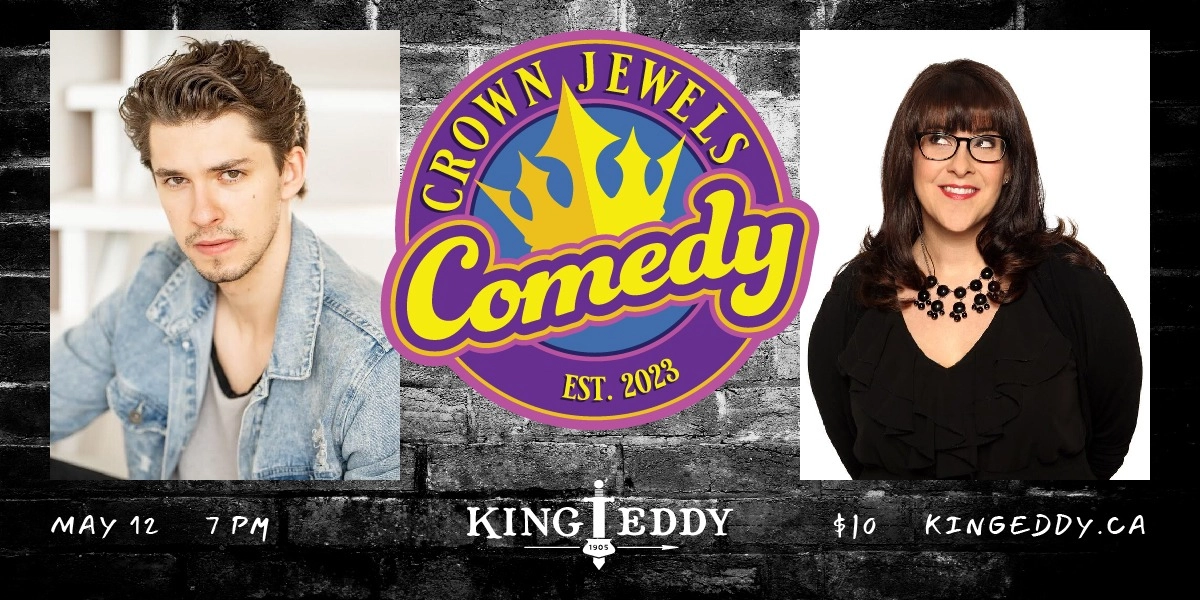 Event image for Crown Jewels Comedy Night at the King Eddy: Kyle Lucey and Allyson June Smith