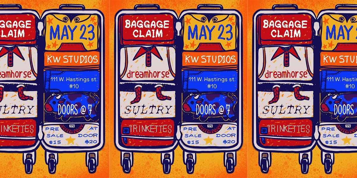 Event image for Baggage Claim, Dreamhorse, Sultry, Trinkettes