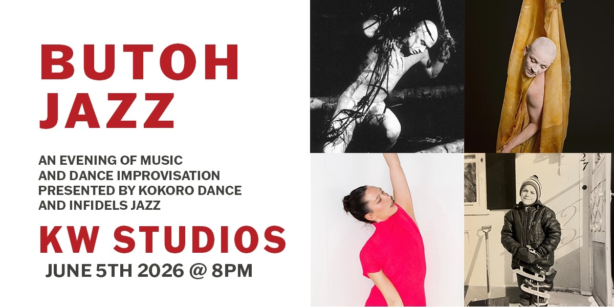 Event image for Kokoro and Infidels Jazz Presents: BUTOH JAZZ w/ Kokoro Dance, Tony Wilson