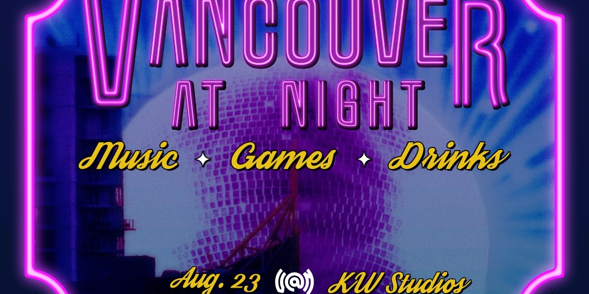 Event image for Vancouver At Night: VOL #1 Ft