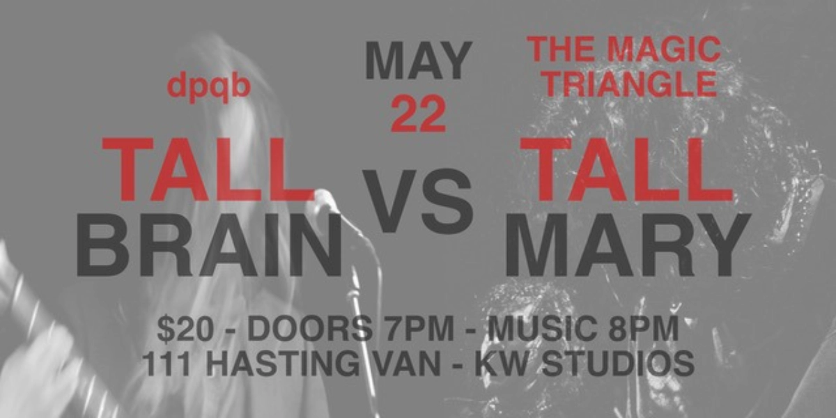 Event image for Mary vs Brain: Tall Mary, Tall Brain, dpqb, The Magic Triangle