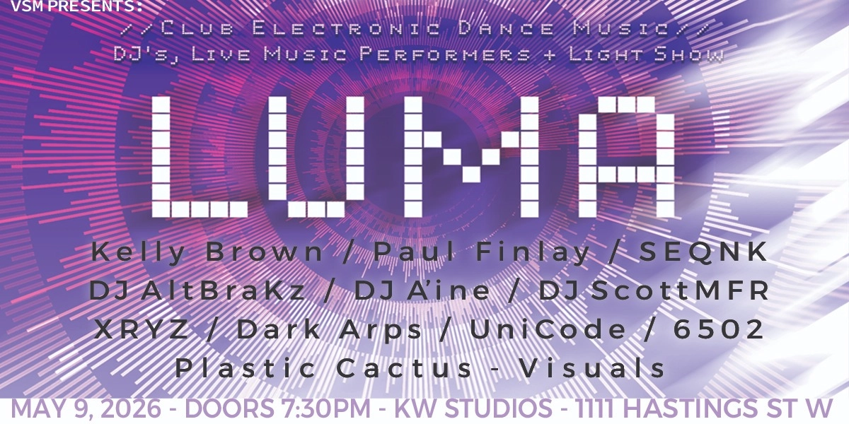 Event image for VSM Presents - LUMA