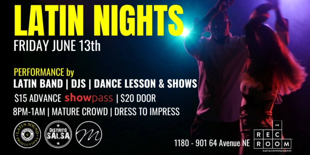 Event image for LATIN NIGHTS @ THE REC ROOM YYC