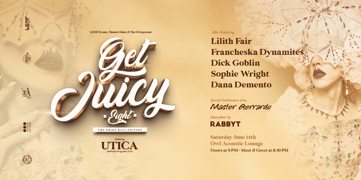 Image d'événement pour Get Juicy 8 with Utica - The Pride Ball Edition