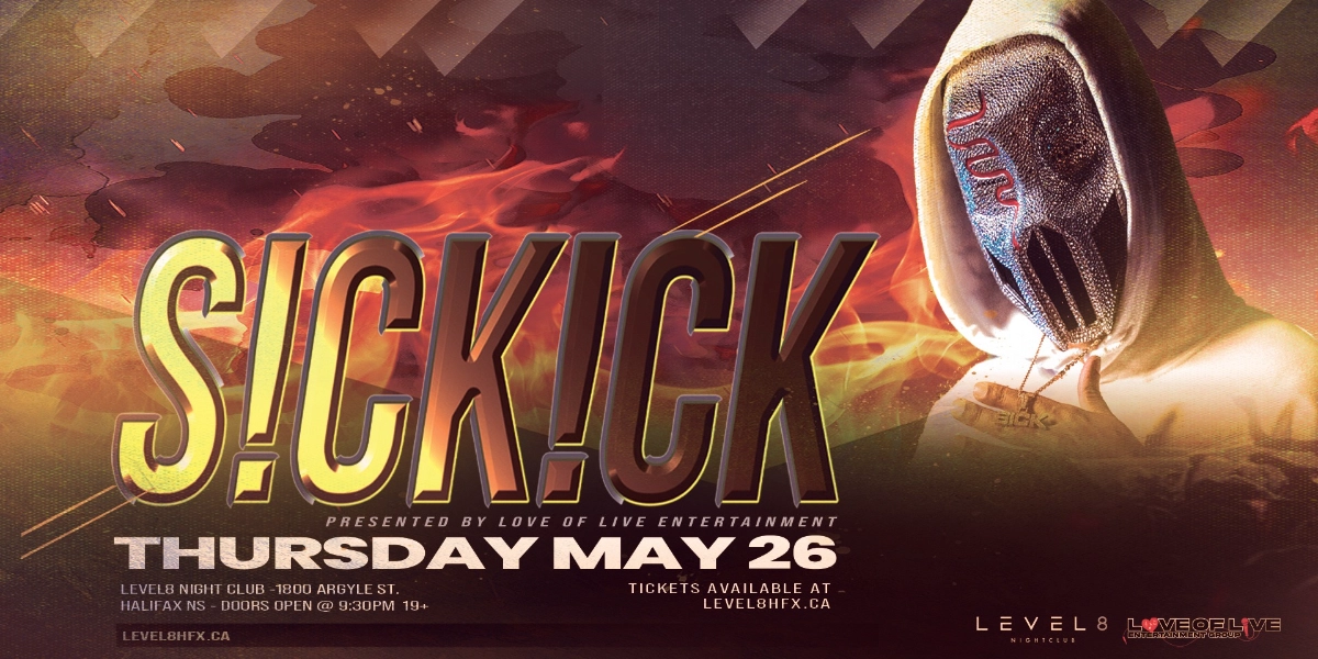 Event image for Sickick LIVE IN HALIFAX