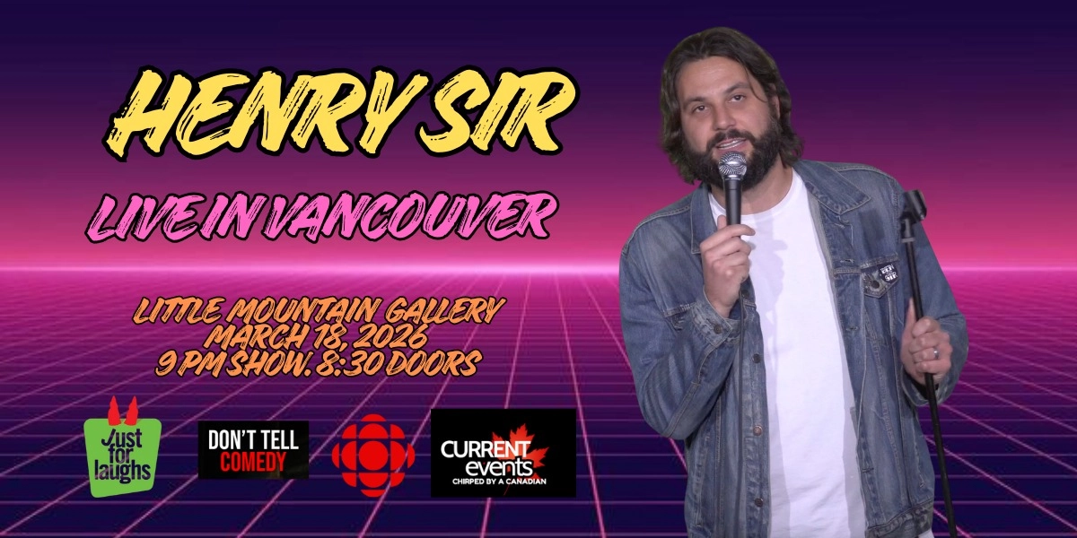 Image d'événement pour Henry Sir Live In Vancouver