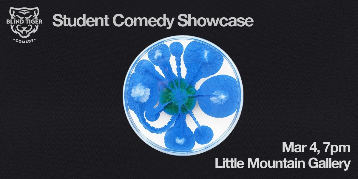 Event image for Blind Tiger Student Showcase