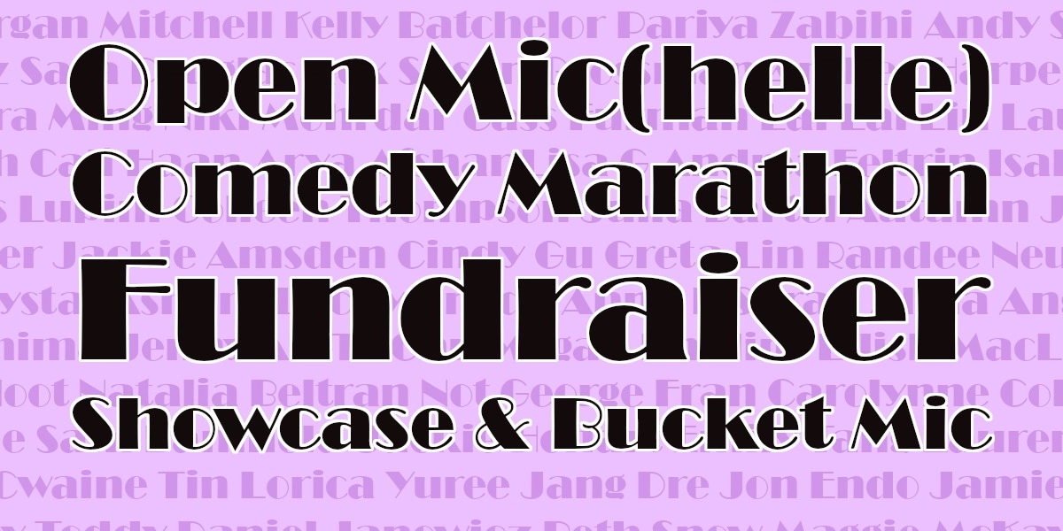 Event image for Open Mic(helle) Comedy Marathon Fundraiser