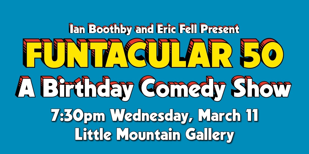 Event image for Funtacular 50: A Birthday Comedy Show